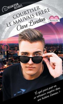 Book cover for Courtiser le mauvais frère