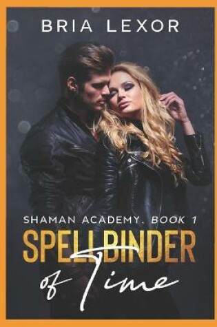 Cover of Spellbinder Of Time