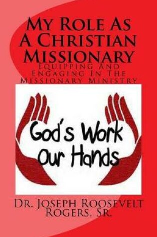 Cover of My Role as a Christian Missionary