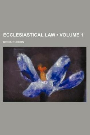 Cover of Ecclesiastical Law (Volume 1)