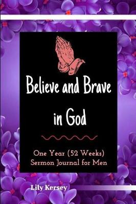 Book cover for Believe and Brave in God