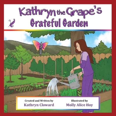 Cover of Kathryn the Grape's Grateful Garden