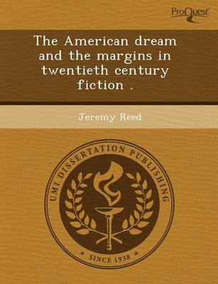 Book cover for The American Dream and the Margins in Twentieth Century Fiction