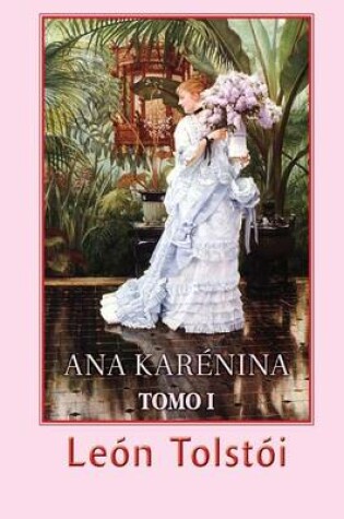 Cover of Ana Karenina (Tomo 1)