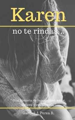 Book cover for Karen no te rindas