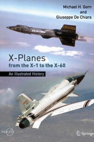 Cover of X-Planes from the X-1 to the X-60