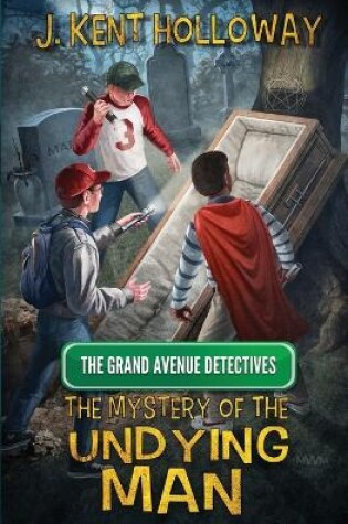 Cover of The Mystery of the Undying Man
