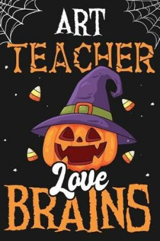 Cover of Art Teacher Love Brains