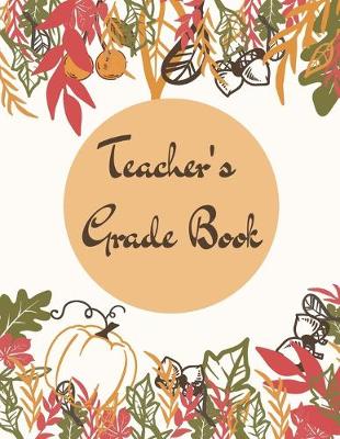 Book cover for Teacher's Grade Book