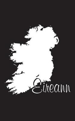 Book cover for Eireann - Black 101 - Lined Notebook with Margins - 5X8
