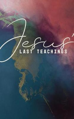 Book cover for Jesus' Last Teachings