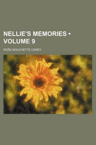 Cover of Nellie's Memories (Volume 9)