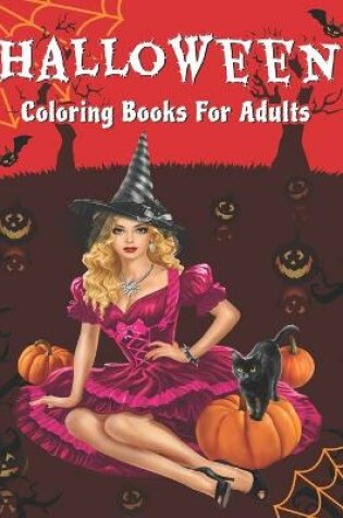 Cover of Halloween Coloring Books For Adults