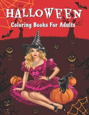 Book cover for Halloween Coloring Books For Adults