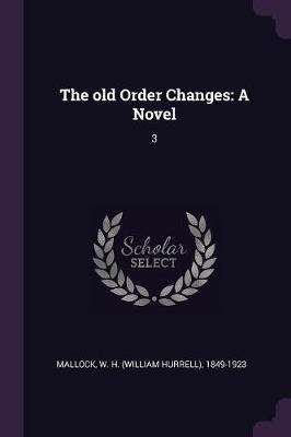 Book cover for The Old Order Changes