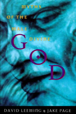 Cover of God: Myths of the Male Divine