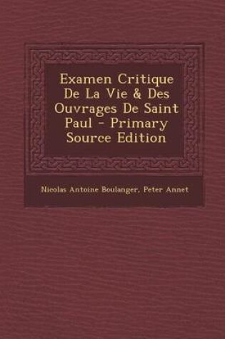 Cover of Examen Critique de la Vie & Des Ouvrages de Saint Paul