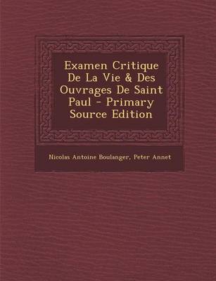 Book cover for Examen Critique de la Vie & Des Ouvrages de Saint Paul