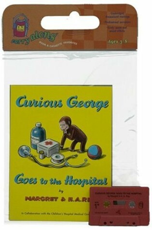 Cover of Curious George Goes to the Hospital  Book & Cassette