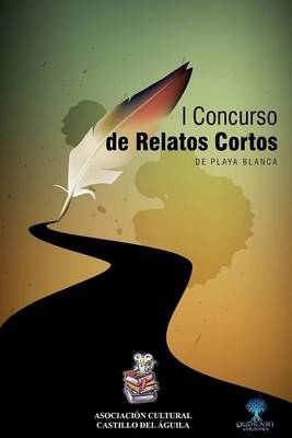 Book cover for I Concurso de Relatos Cortos de Playa Blanca