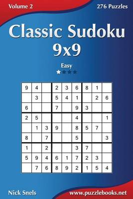 Book cover for Classic Sudoku 9x9 - Easy - Volume 2 - 276 Puzzles