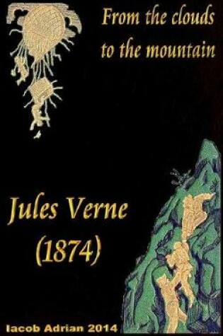 Cover of From the clouds to the mountain Jules Verne (1874)