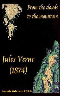 Book cover for From the clouds to the mountain Jules Verne (1874)