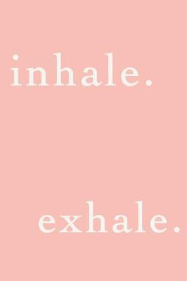 Book cover for inhale exhale