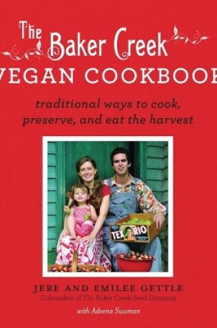 Cover of The Baker Creek Vegan Cookbook
