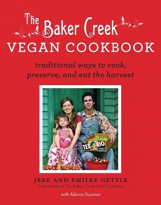 Book cover for The Baker Creek Vegan Cookbook