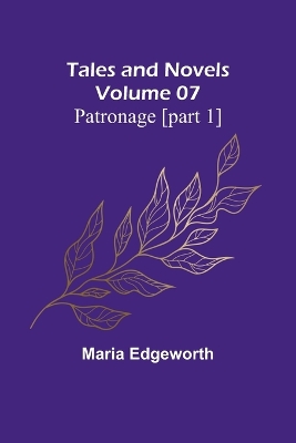 Book cover for Tales and Novels - Volume 07 Patronage [part 1]