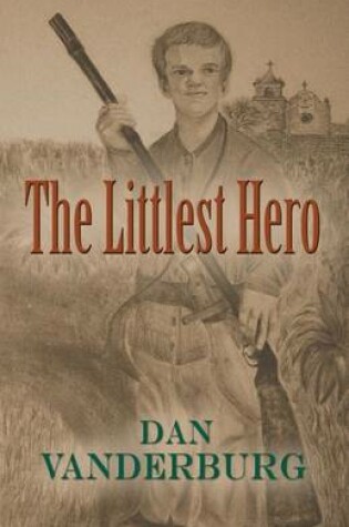 Cover of The Littlest Hero