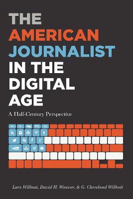 Book cover for The American Journalist in the Digital Age