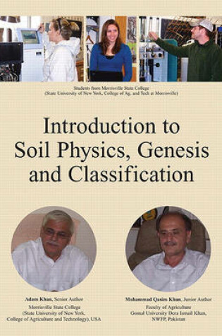 Cover of Introduction to Soil Physics, Genesis and Classification