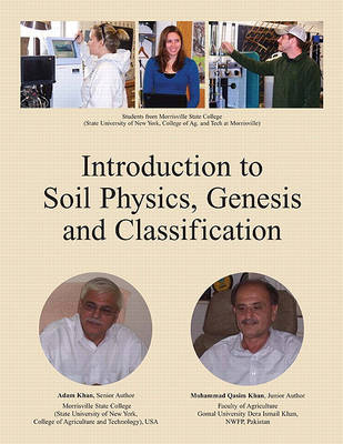 Book cover for Introduction to Soil Physics, Genesis and Classification