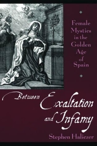 Cover of Between Exaltation and Infamy