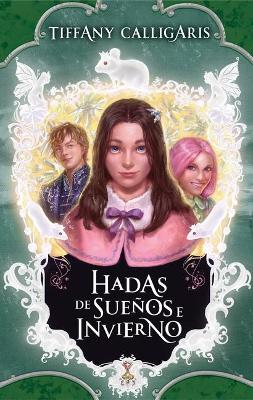 Book cover for Hadas de Nieve Y Azúcar