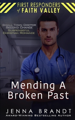 Book cover for Mending A Broken Past