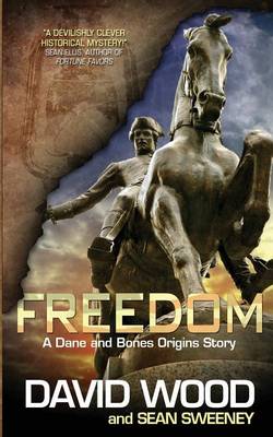 Book cover for Freedom- A Dane and Bones Origins Story