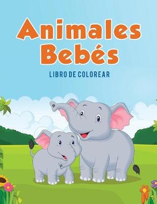 Book cover for Animales Bebes