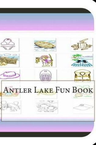 Cover of Antler Lake Fun Book