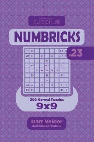 Cover of Sudoku Numbricks - 200 Normal Puzzles 9x9 (Volume 23)