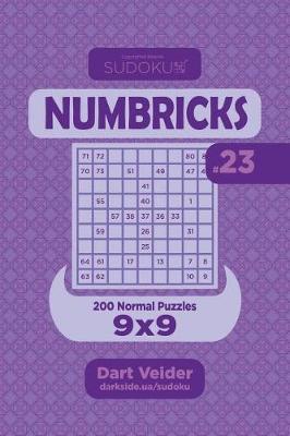 Book cover for Sudoku Numbricks - 200 Normal Puzzles 9x9 (Volume 23)