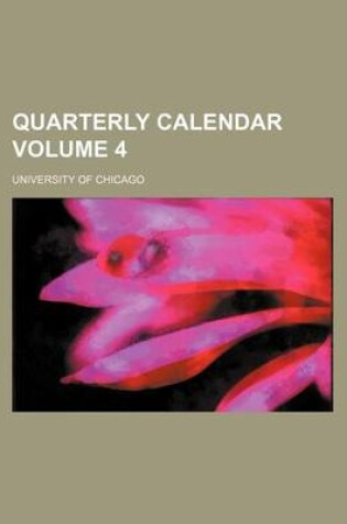 Cover of Quarterly Calendar Volume 4