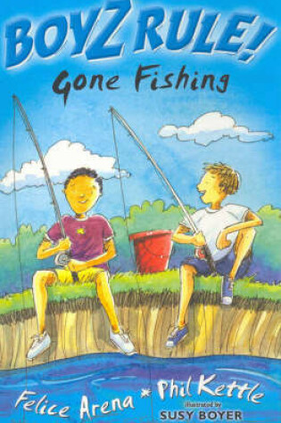 Cover of Boyz Rule 07: Gone Fishing