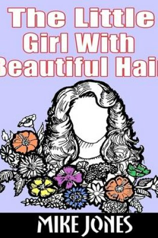 Cover of The Little Girl With Beautiful Hair