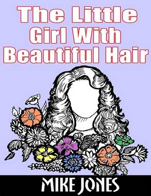 Book cover for The Little Girl With Beautiful Hair