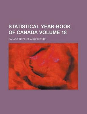 Book cover for Statistical Year-Book of Canada Volume 18