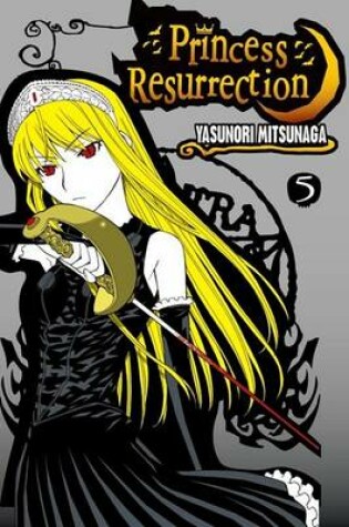 Cover of Princess Resurrection, Volume 5