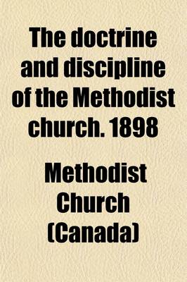 Book cover for The Doctrine and Discipline of the Methodist Church. 1898